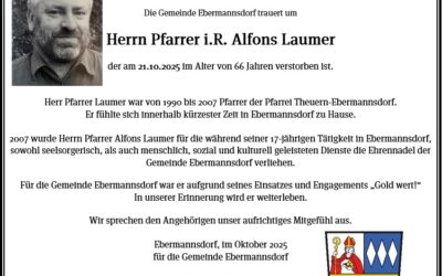Die Gemeinde Ebermannsdorf trauert um Herrn Pfarrer i.R. Alfons Laumer